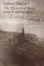 Mystery Of Being Vol 2 - Faith & Reality