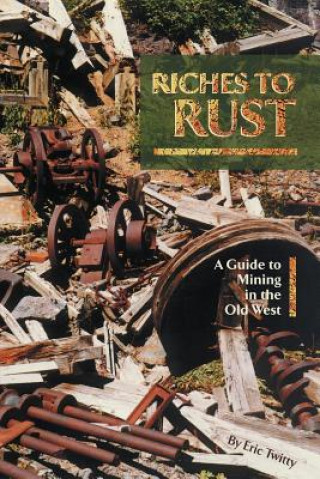 Riches to Rust