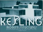 Kesling Modern Structures: Popularizing Modern Living in Southern California 1934-1962