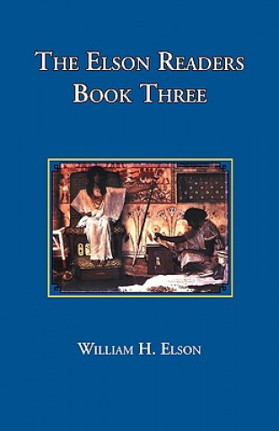 The Elson Readers: Book Three