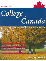 Guide to College in Canada for American Students, 2007-2008
