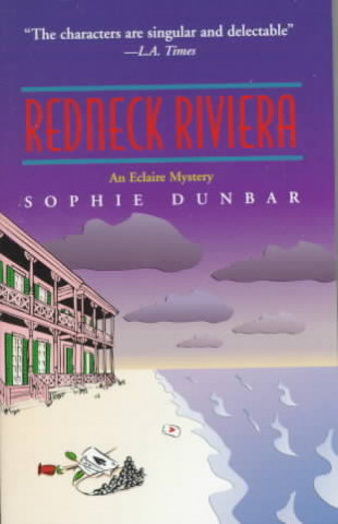 Redneck Riviera: An Eclaire Mystery