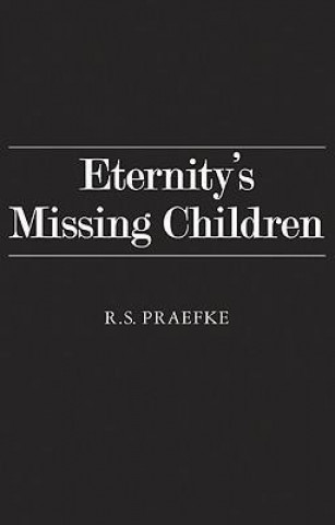 Eternity's Missing Children