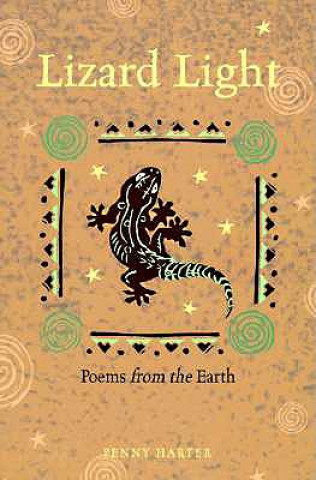 Lizard Light: Poems from the Earth