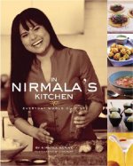 In Nirmala's Kitchen: Everyday World Cuisine