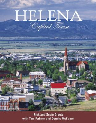 Helena: Capital Town