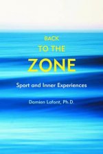 Back to the Zone: Sport and Inner Experiences