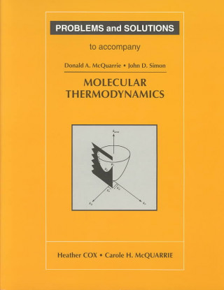 Problems and Solutions to Accompany Molecular Thermodynamics