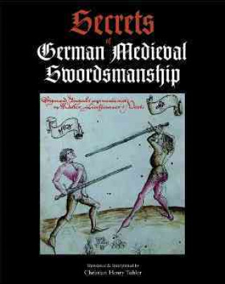 Secrets of German Medieval Swordsmanship