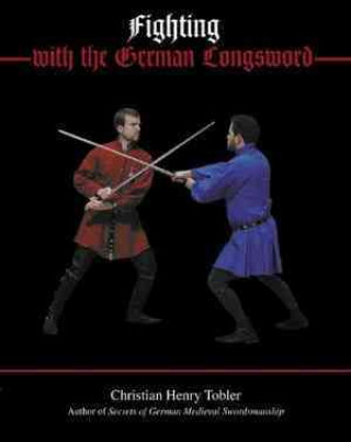 Fighting with the German Longsword