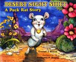 Desert Night Shift: A Pack Rat Story