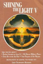Shining the Light V5: Humanity Is Going to Make It!