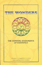 The Wonders: The Defining Statements of Existence