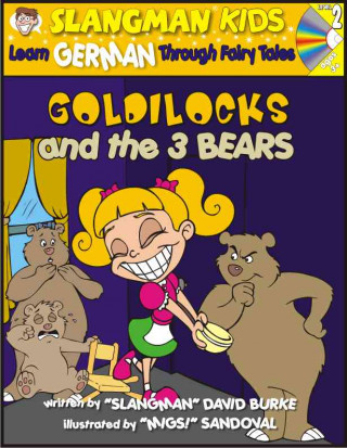 Goldilocks (Level 2): Learn German Through Fairy Tales