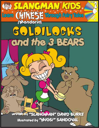 Goldilocks (Level 2): Learn Mandarin Chinese Through Fairy Tales