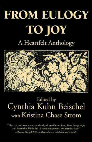 From Eulogy to Joy: A Heartfelt Anthology