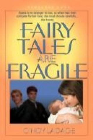 Fairytales Are Fragile
