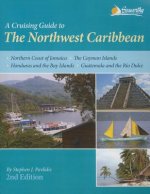 Cruising Guide to the Northwest Caribbean