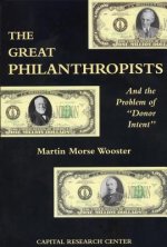 The Great Philanthropists and the Problem of 