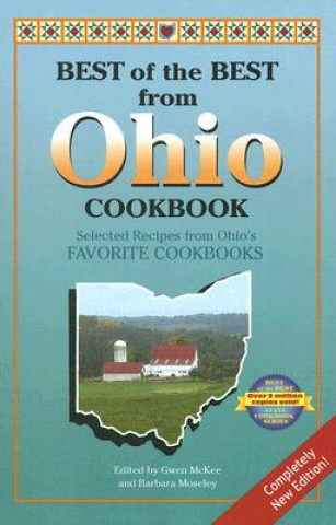 Best of the Best from Ohio Cookbook: Selected Recipes from Ohio's Favorite Cookbooks