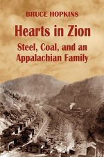 Hearts in Zion: Steel, Coal, and an Appalachian Family