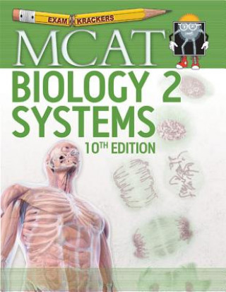 10th Edition Examkrackers MCAT Biology II: Systems