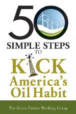50 Simple Steps to Kick Our Oil Habit