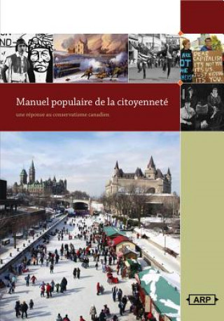 Manuel Populaire de Citoyennete: Une Reponse Au Conservatisme Canadien
