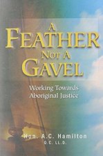 Feather Not A Gavel