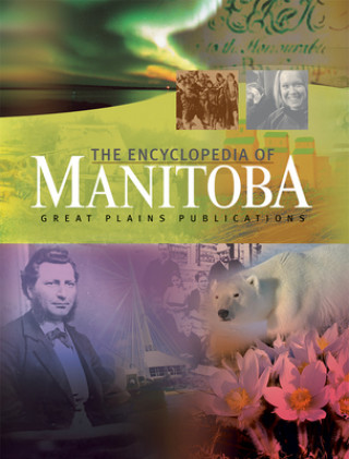 The Encyclopedia of Manitoba