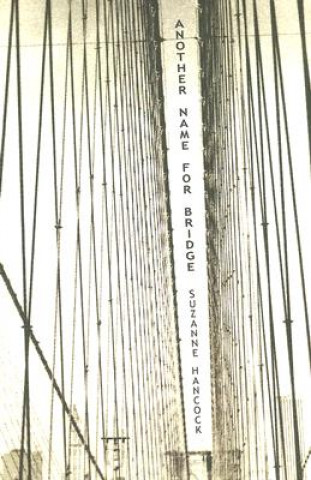 Another Name for Bridge