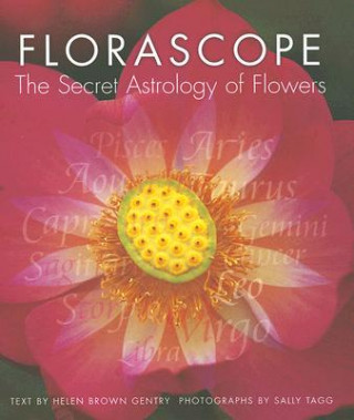 Florascope: The Secret Astrology of Flowers