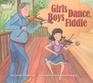 Girls Dance, Boys Fiddle