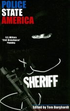 Police State America: U.S. Military 