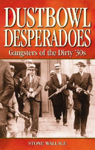 Dustbowl Desperadoes