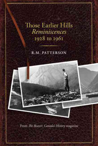 Those Earlier Hills Reminiscences 1928 to 1961