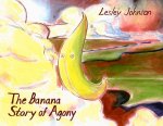 Banana Story Of Agony