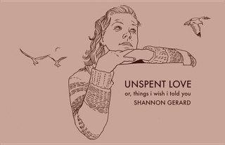 Unspent Love: Or, Things I Wish I Told You