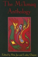 The Mi'kmaq Anthology