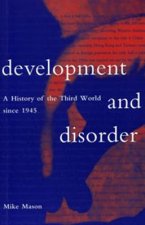 Development and Disorder: A History of the Third World Since 1945
