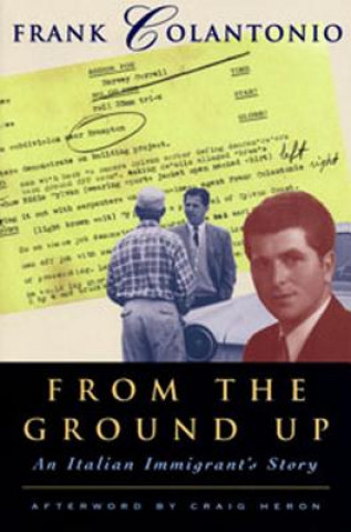 From the Ground Up: An Italian Immigrant's Story