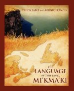 Language of This Land, Mi'kma'ki
