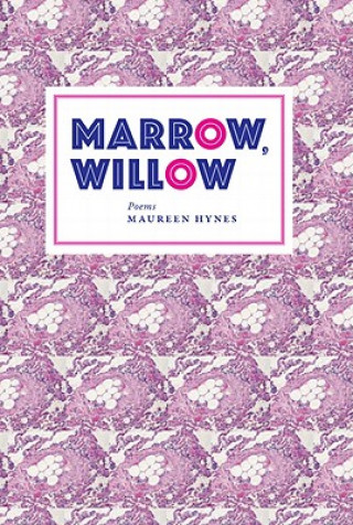 Marrow, Willow