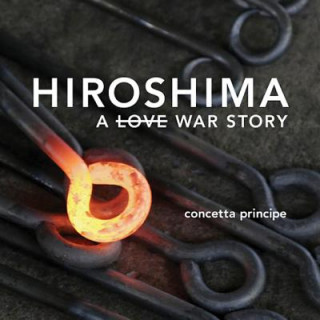 Hiroshima: A Love War Story