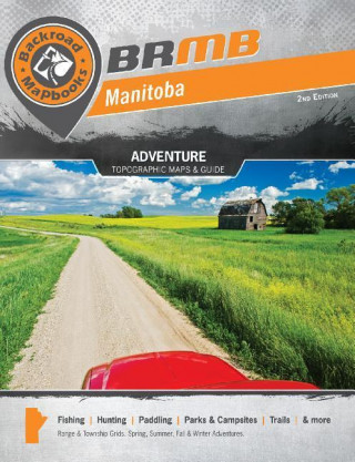Manitoba: Outdoor Recreation Guide