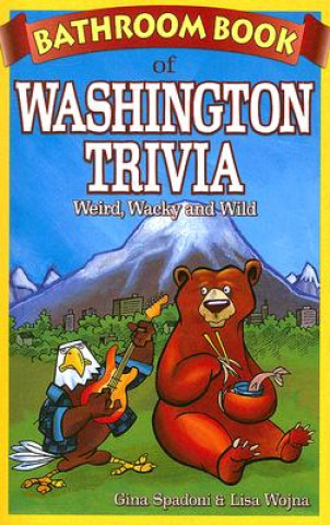 Bathroom Book of Washington Trivia