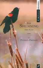 The Shunning: The Play
