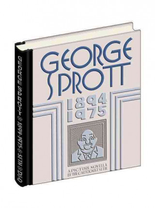 George Sprott: 1894-1975