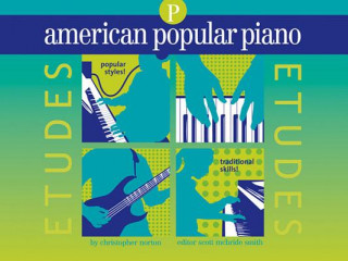 American Popular Piano: Etudes, Preparatory Level