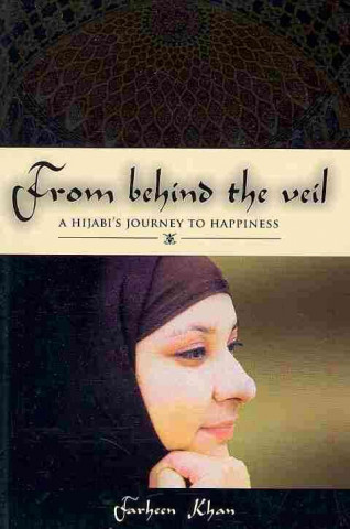 Behind the Veil: A Hijabi's Journey to Happiness